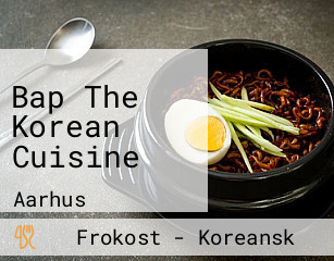 Bap The Korean Cuisine