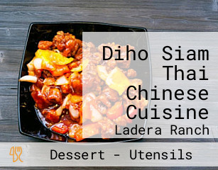 Diho Siam Thai Chinese Cuisine
