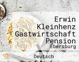 Erwin Kleinhenz Gastwirtschaft Pension