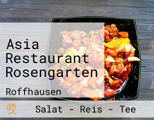 Asia Restaurant Rosengarten