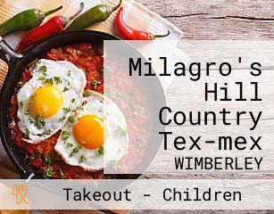 Milagro's Hill Country Tex-mex