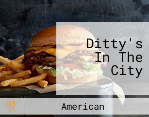 Ditty's In The City