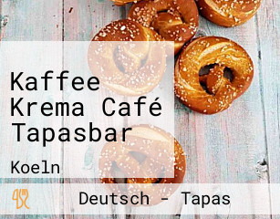 Kaffee Krema Café Tapasbar