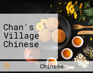 Chan's Village Chinese