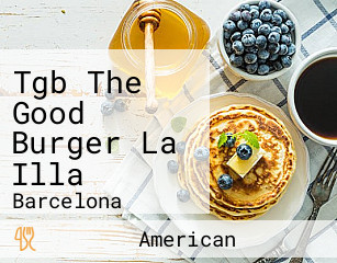 Tgb The Good Burger La Illa