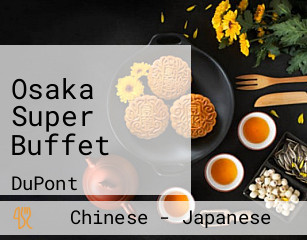 Osaka Super Buffet