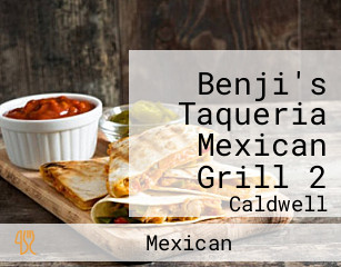 Benji's Taqueria Mexican Grill 2