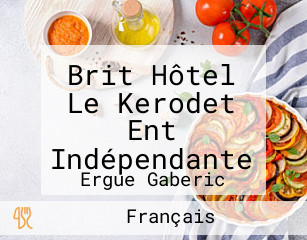 Brit Hôtel Le Kerodet Ent Indépendante