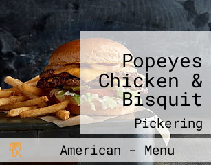 Popeyes Chicken & Bisquit