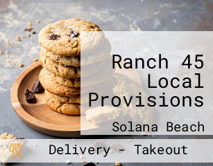 Ranch 45 Local Provisions