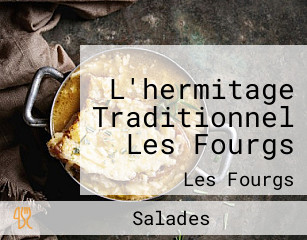 L'hermitage Traditionnel Les Fourgs