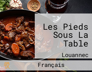 Les Pieds Sous La Table