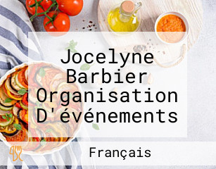 Jocelyne Barbier Organisation D'événements Restauration Hôtellerie