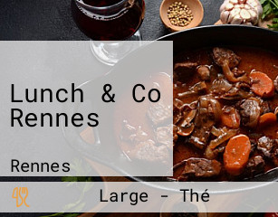 Lunch & Co Rennes