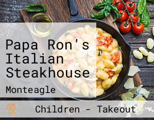 Papa Ron's Italian Steakhouse