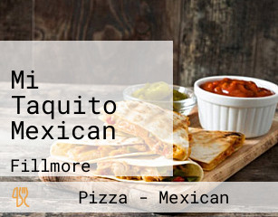 Mi Taquito Mexican