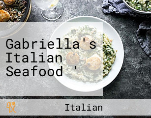 Gabriella's Italian Seafood '