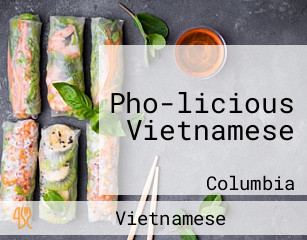 Pho-licious Vietnamese