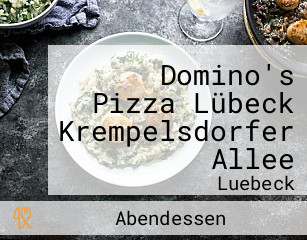 Domino's Pizza Lübeck Krempelsdorfer Allee
