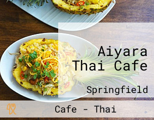 Aiyara Thai Cafe