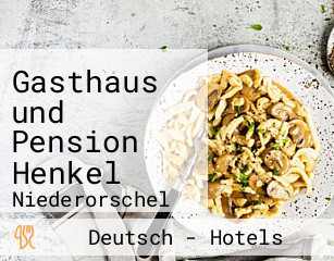 Gasthaus und Pension Henkel