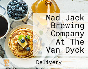 Mad Jack Brewing Company At The Van Dyck