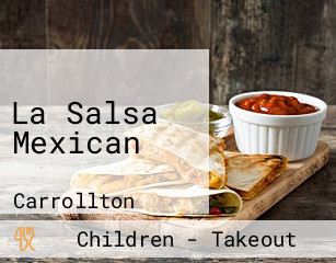 La Salsa Mexican