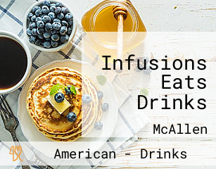Infusions Eats Drinks