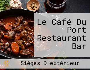 Le Café Du Port Restaurant Bar
