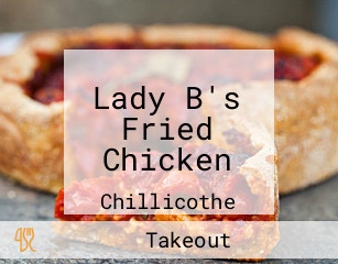 Lady B's Fried Chicken