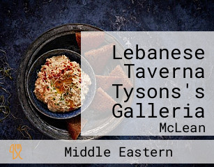 Lebanese Taverna Tysons's Galleria