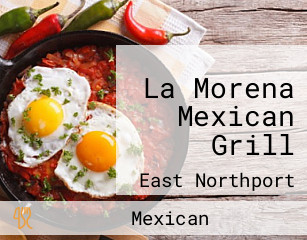 La Morena Mexican Grill