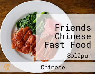 Friends Chinese Fast Food