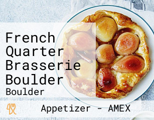 French Quarter Brasserie Boulder