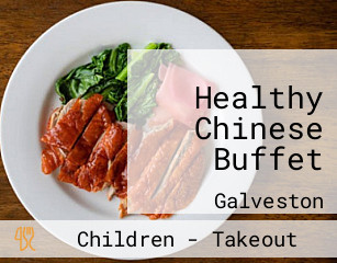 Healthy Chinese Buffet