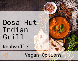 Dosa Hut Indian Grill