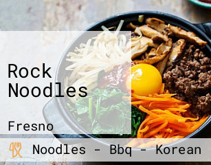 Rock Noodles