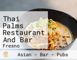 Thai Palms Restaurant And Bar