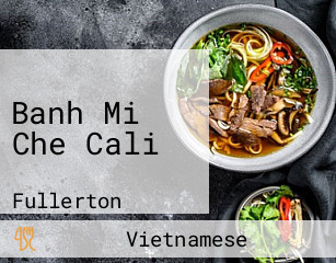 Banh Mi Che Cali