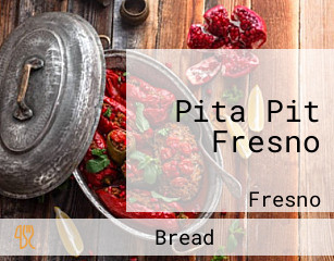 Pita Pit Fresno