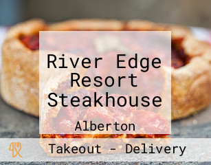 River Edge Resort Steakhouse