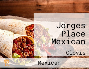 Jorges Place Mexican