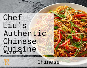Chef Liu's Authentic Chinese Cuisine