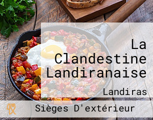 La Clandestine Landiranaise