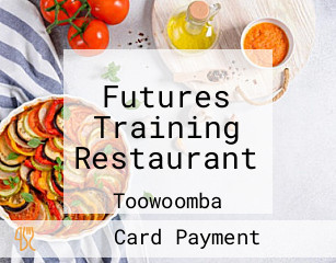 Futures Training Restaurant