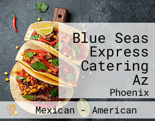 Blue Seas Express Catering Az