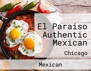El Paraiso Authentic Mexican