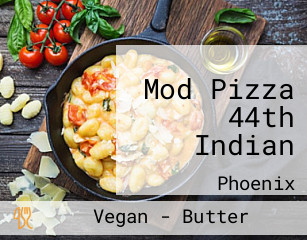 Mod Pizza 44th Indian