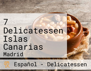 7 Delicatessen Islas Canarias