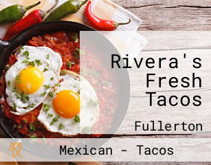 Rivera's Fresh Tacos